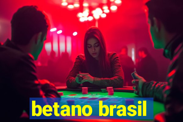 betano brasil